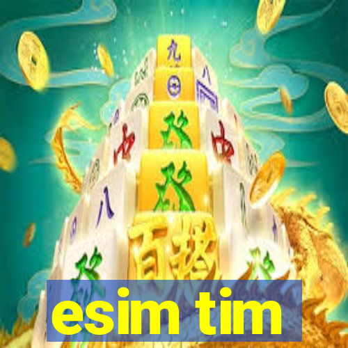 esim tim